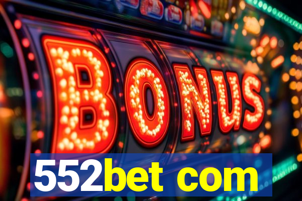 552bet com